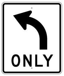 LEFT TURN ON LEFT ARROW ONLY